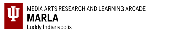 Acronym Marla: Media Arts Research and Learning Arcade. With IU Indianapolis Logo.